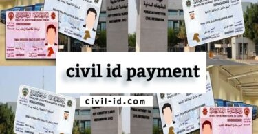civil id payment: Everything you need to know